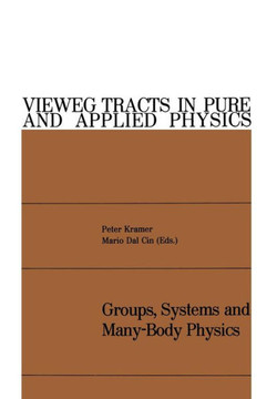 Groups, Systems and Many-Body Physics Groups, Systems and Many-Body Physics