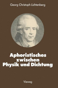 Aphoristisches Zwischen Physik Und Dichtung