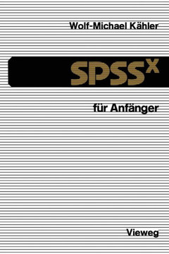 Spssx F?r Anf?nger: Eine Einf?hrung in Das Datenanalysesystem