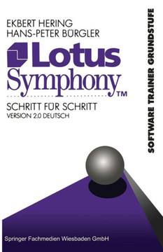 Lotus Symphony Schritt F?r Schritt: Version 2.0 Deutsch