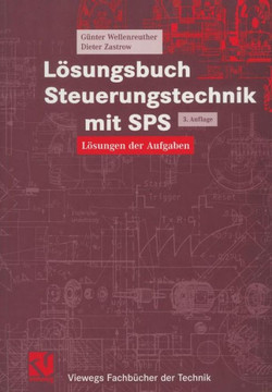 L?sungsbuch Steuerungstechnik Mit Sps: L?sungen Der Aufgaben