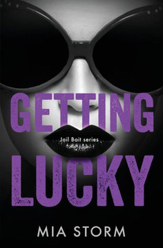 Getting Lucky (Jail Bait)