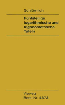 F?nfstellige Logarithmische Und Trigonometrische Tafeln F?nfstellige Logarithmische Und Trigonometrische Tafeln