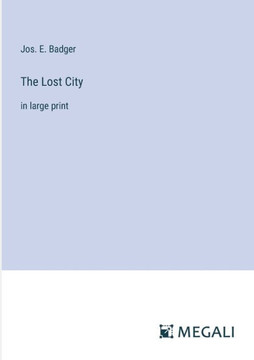 The Lost City: in large print
