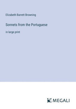 Sonnets from the Portuguese: in large print