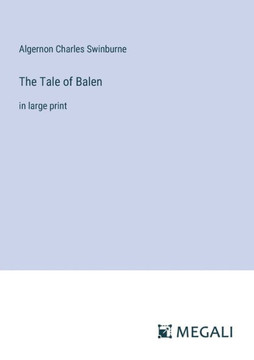 The Tale of Balen: in large print