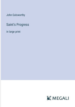 Saint's Progress: in large print