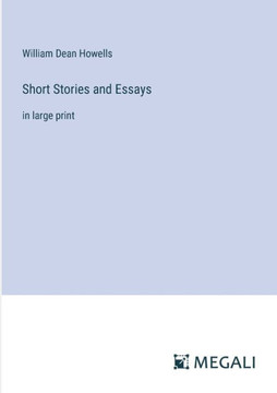 Short Stories and Essays: in large print
