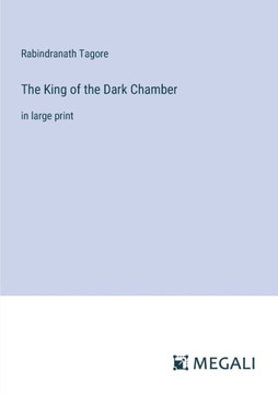 The King of the Dark Chamber: in large print The King of the Dark Chamber: in large print