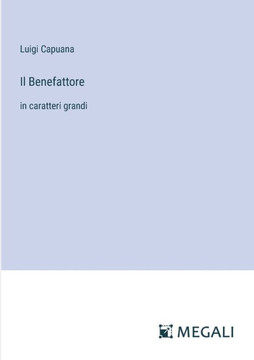 Il Benefattore: in caratteri grandi