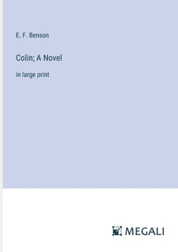 Colin; A Novel: in large print