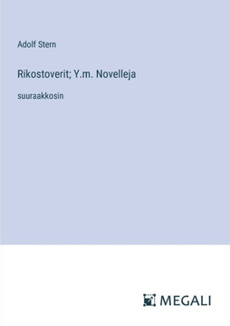 Rikostoverit; Y.m. Novelleja: suuraakkosin Rikostoverit; Y.m. Novelleja: suuraakkosin