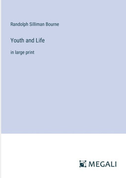Youth and Life: in large print