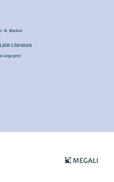 Latin Literature: in large print