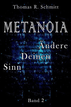 METANOIA - ?ndere Deinen Sinn - Band 2