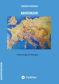 Nahverkehr: Unterwegs in Europa