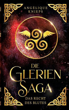 Die Glerien Saga: Das Recht des Blutes