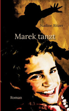 Marek tanzt: Roman