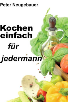 Kochen einfach f?r jedermann