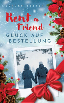 Rent a Friend: Gl?ck auf Bestellung