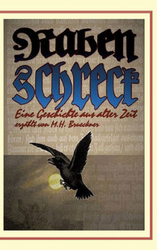 Rabenschreck: Eine Geschichte aus alter Zeit