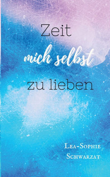Zeit mich selbst zu lieben