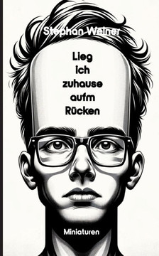 Lieg' ich Zuhause aufm R?cken