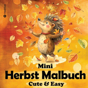 Herbst Malbuch f?r Erwachsene - Mini-Malbuch - Einfaches Malbuch - Herbst Ausmalbilder: Bold & Easy Malbuch - Cute &Cozy Malbuch f?r Frauen, Jugendlic