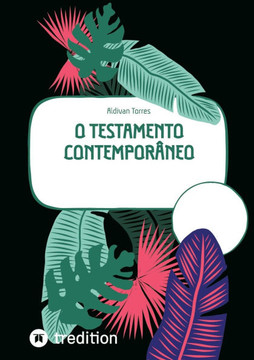 O Testamento Contempor?neo