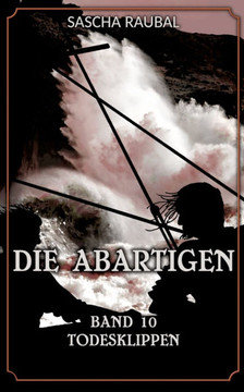Todesklippen: Die Abartigen, Band 10