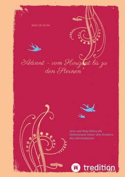 ""Advent - vom Horizont bis zu den Sternen"": Arne und Beke l?ften die Geheimnisse hinter den Fenstern des Adventshauses