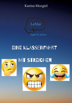 Eine Klassenfahrt mit Streichen