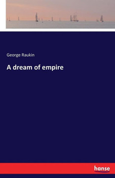 A dream of empire