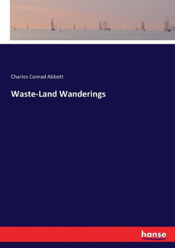 Waste-Land Wanderings Waste-Land Wanderings