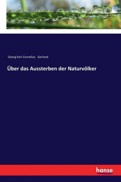 ?ber das Aussterben der Naturv?lker