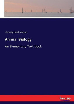 Animal Biology: An Elementary Text-book