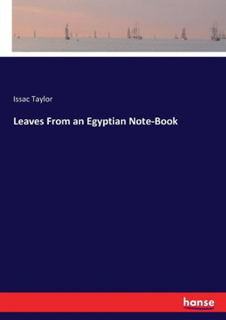 Leaves From an Egyptian Note-Book
