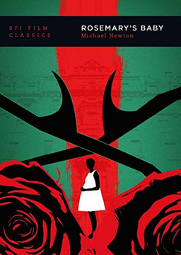 Rosemary's Baby (BFI Film Classics)