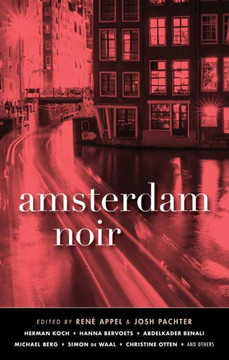 Amsterdam Noir (Akashic Noir Series)