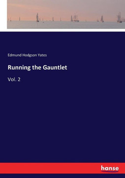 Running the Gauntlet: Vol. 2