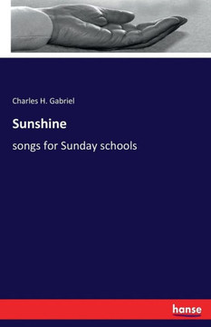 Sunshine: songs for Sunday schools