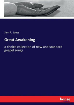 Great Awakening: a choice collection of new and standard gospel songs
