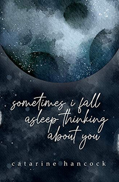 sometimes i fall asleep thinking about you sometimes i fall asleep thinking about you