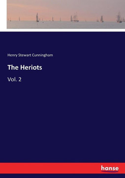 The Heriots: Vol. 2