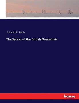 The Works of the British Dramatists