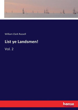 List ye Landsmen!: Vol. 2
