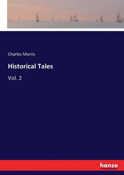 Historical Tales: Vol. 2