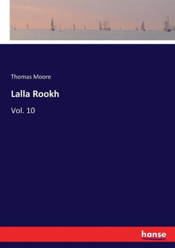 Lalla Rookh: Vol. 10