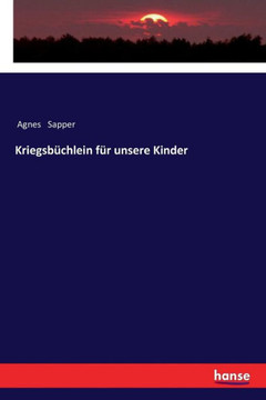 Kriegsb?chlein f?r unsere Kinder
