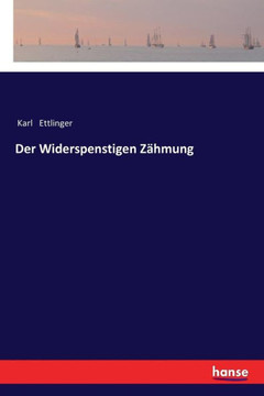 Der Widerspenstigen Z?hmung Der Widerspenstigen Z?hmung